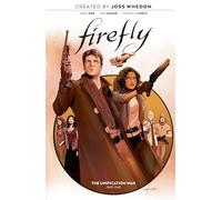 McDaid, Dan - Firefly: The Unification War, Vol. 1