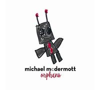 Mcdermott, Michael - Orphans