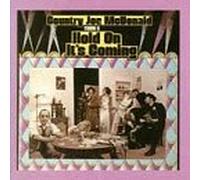 Mcdonald, Country Joe - Hold on It's Coming