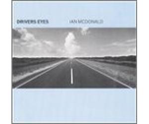Mcdonald, Ian - Drivers Eyes
