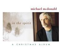 Mcdonald, Michael - In the Spirit: A Christmas Album by Mcdonald, Michael (2001) Audio CD