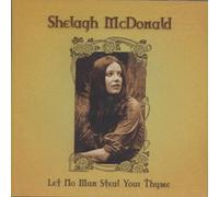 Mcdonald, Shelagh - Let No Man Steal Your Thyme - Antho
