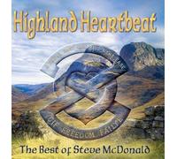 Mcdonald Steve - Highland Heartbeat the Best of Steve Mcdonald