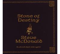 Mcdonald Steve - Stone of Destiny Scotland Shall Rise Again