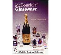 McDonald's Glassware, Schiffer Book for Collectors Series Joyce Losonsky, Terry Losonsky (Auteur)
