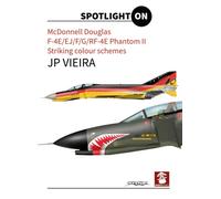 Mcdonnel Douglas, F-4e/Ej/F/G/Rf-4e Phantom Ii. Striking Colour Schemes