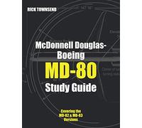 McDonnell Douglas-Boeing MD-80 Study Guide