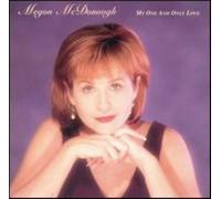 Mcdonough, Megon - My One & Only Love