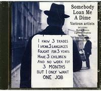 Mcdowell - Somebody Loan Me a Dime