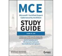 MCE Microsoft Certified Expert Cybersecurity Architect Study Guide by Puthiyavan Udayakumar Puthiyavan Udayakumar (Auteur)