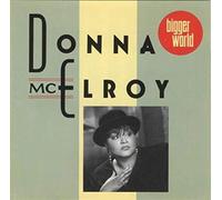 Mcelroy, Donna - Bigger World