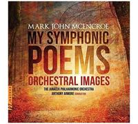 Mcencroe / Janacek Philharmonic Orchestra - My Symphonic Poems [Compact Discs] 2 Pack