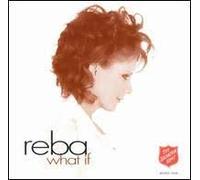Mcentire, Reba - What If