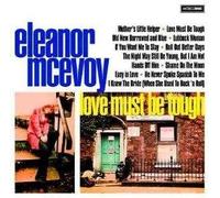 Mcevoy, Eleanor - Love Must Be Tough [Import]