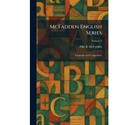 McFadden English Series: Language and Composition