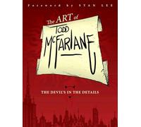 McFarlane, Todd - The Art of Todd McFarlane: The Devil's in the Details TP.