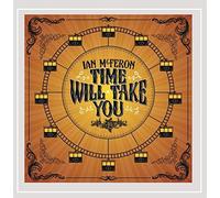 McFeron, Ian : Time Will Take You