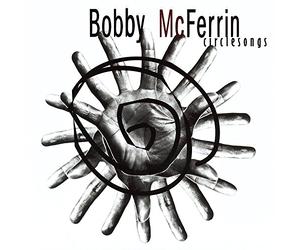 Mcferrin, Bobby - Circle Songs