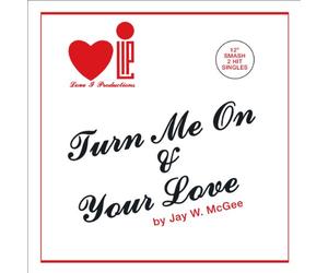 Mcgee, Jay W. - Turn Me on 12