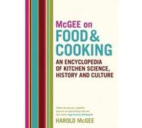 McGee on Food and Cooking McGee, Harold (Auteur)