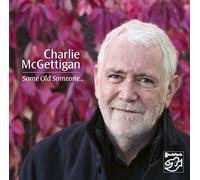 Mcgettigan,Charlie - Some Old Someone?