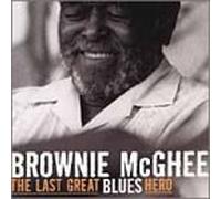Mcghee, Brownie - Last Blues Heroe
