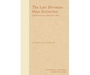 Mcghee, G: The Late Devonian Mass Extinction