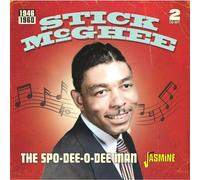 Mcghee, Stick – The Spo-Dee-O-Dee Man 1946-1960 – Import