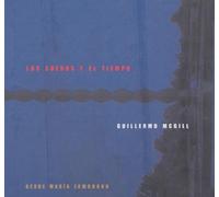 Mcgill, Guillermo - Los Suenos Y El Tiempo+Book [Import]