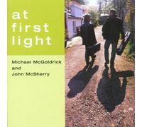 Mcgoldrick Michael & Mcsherry - at First Light [Import]