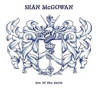 Sean McGowan – Son of the Smith – CD – The Orchard