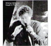 Mcgowan, Whitman - Caught in The Act