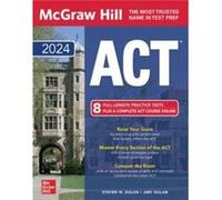 McGraw Hill ACT 2024 by Amy Dulan Amy Dulan (Auteur)