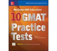 Mcgraw-Hill Education 10 Gmat Practice Tests (Paperback) Mcgraw - Hill Education, (Auteur)
