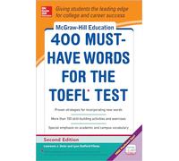 McGraw-Hill Education 400 Must-Have Words for the Toefl, 2nd Edition