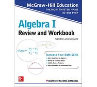 Sandra Luna McCune – McGrawHill Education Algebra I Review and Workbook