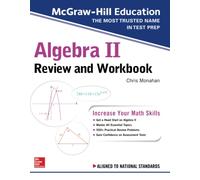McGraw-Hill Education Algebra II Review and Workbook