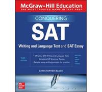 Mcgraw-Hill Education Conquering The Sat Writing And Language Test And Sat Essay, Third Edition