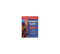 Mcgraw-Hill Education Firefighter Exams, Third Edition