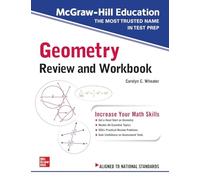 Carolyn Wheater – McGrawHill Education Geometry Review and Workbook