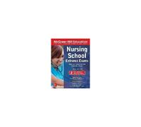 Mcgraw-Hill Education Nursing School Entrance Exams, Third Edition