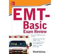 Mcgraw-Hill Education's Emt-Basic Exam Review, Third Edition