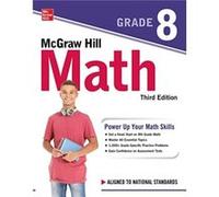McGraw Hill Math Grade 8 Third Edition by McGraw Hill McGraw Hill (Auteur)