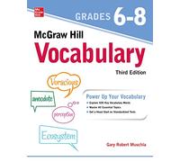 McGraw Hill Vocabulary Grades 68 Third Edition by Gary Muschla Gary Muschla (Auteur)
