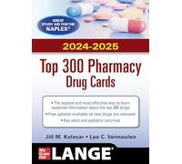 Mcgraw Hill's 2024/2025 Top 300 Pharmacy Drug Cards