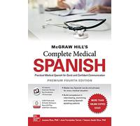 Mcgraw Hill's Complete Medical Spanish, Premium Edition