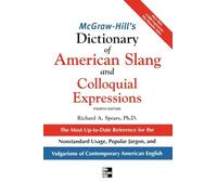 McGraw-Hill's Dictionary of American Slang and Colloquial Expressions