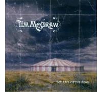 Mcgraw,Tim - Set The Circus Down