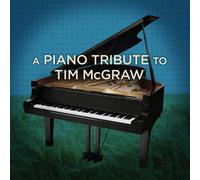 Mcgraw, Tim.=Tribute= - A Piano Tribute to