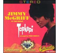 Mcgriff, Jimmy at the Organ - Topkapi